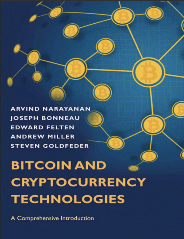 Bitcoin and Cryptocurrency Technologies: A Comprehensive Introduction