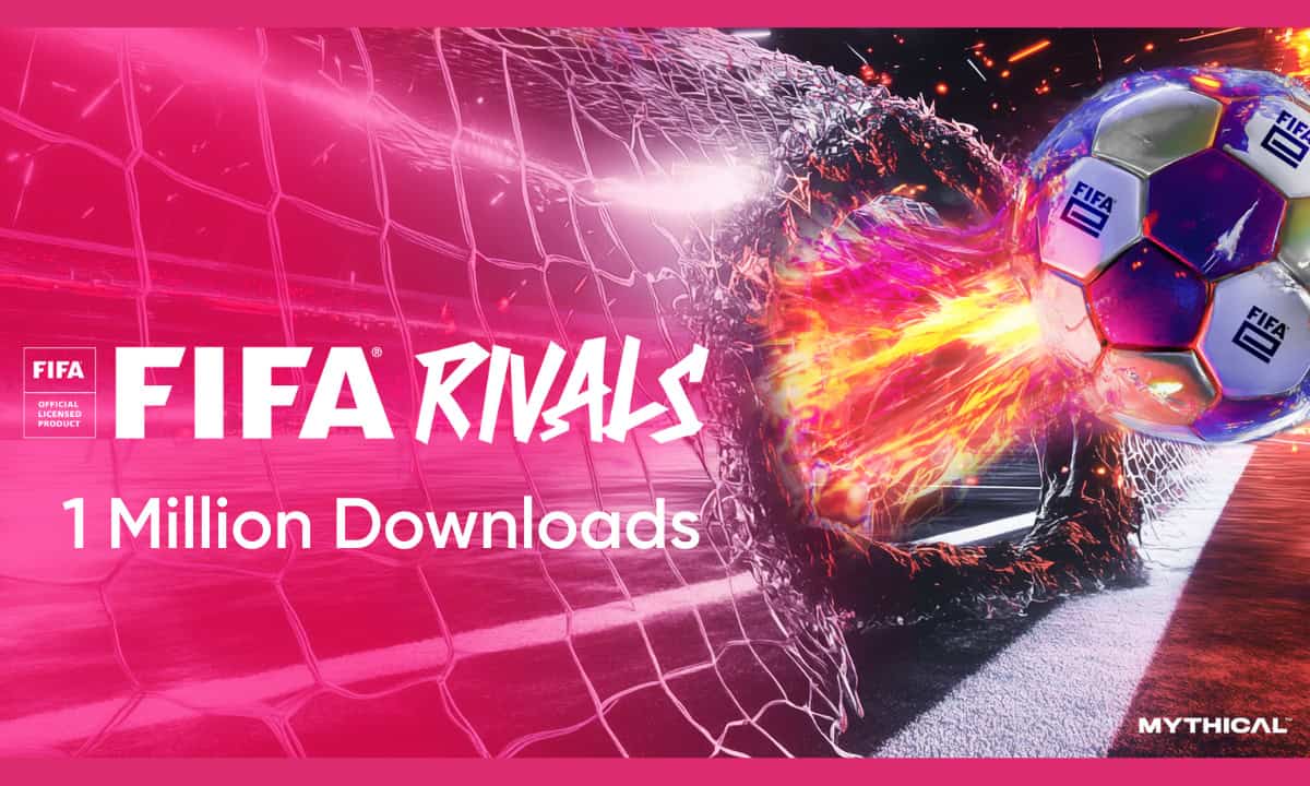 Mythical Games’ FIFA Rivals Hits 1 Million Downloads Within 6…